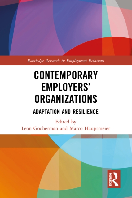 Contemporary Employers' Organizations : Adaptation and Resilience, PDF eBook