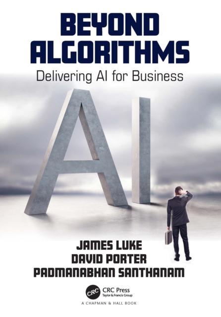 Beyond Algorithms : Delivering AI for Business, EPUB eBook