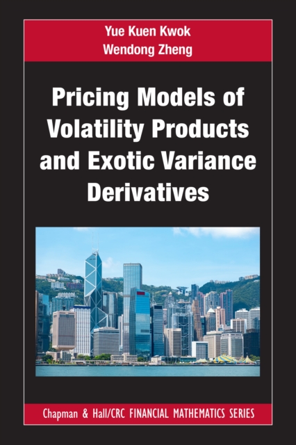Pricing Models of Volatility Products and Exotic Variance Derivatives, EPUB eBook