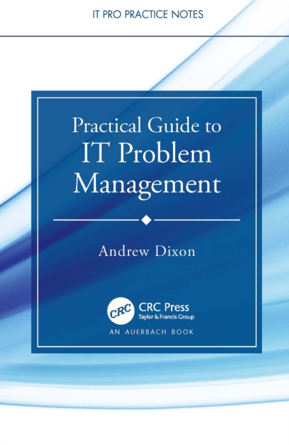 Practical Guide to IT Problem Management, PDF eBook