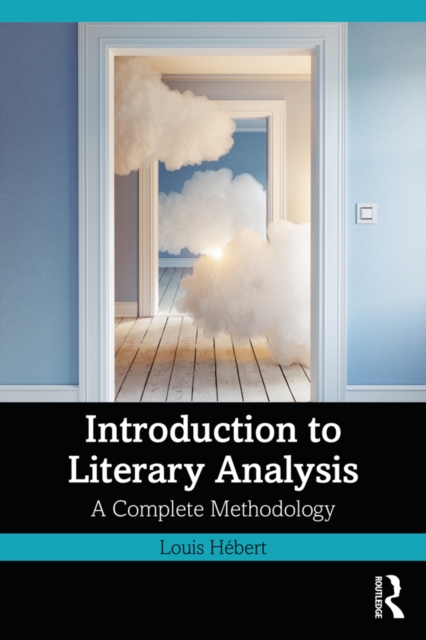 Introduction to Literary Analysis : A Complete Methodology, PDF eBook