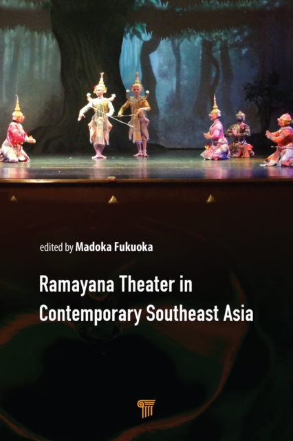 Ramayana Theater in Contemporary Southeast Asia, PDF eBook