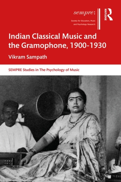 Indian Classical Music and the Gramophone, 1900-1930, EPUB eBook