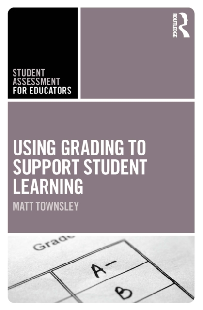 Using Grading to Support Student Learning, EPUB eBook