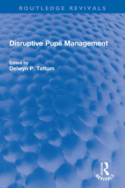 Disruptive Pupil Management, PDF eBook