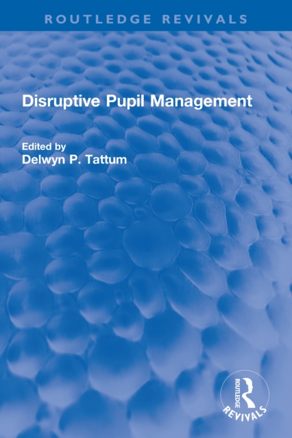 Disruptive Pupil Management, EPUB eBook