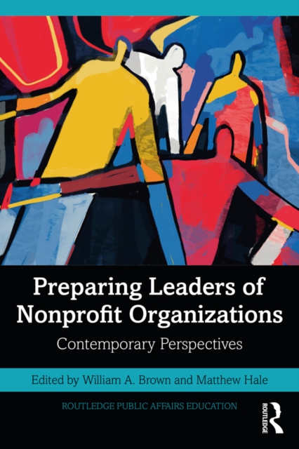 Preparing Leaders of Nonprofit Organizations : Contemporary Perspectives, PDF eBook