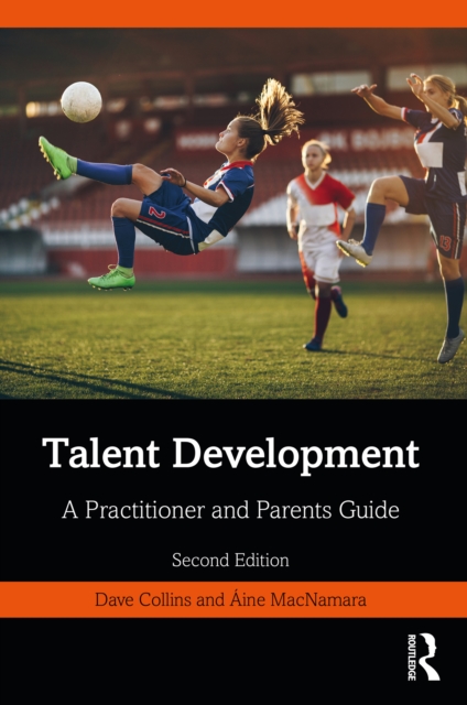 Talent Development : A Practitioner and Parents Guide, EPUB eBook