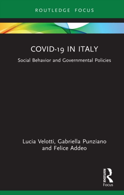 COVID-19 in Italy : Social Behavior and Governmental Policies, EPUB eBook