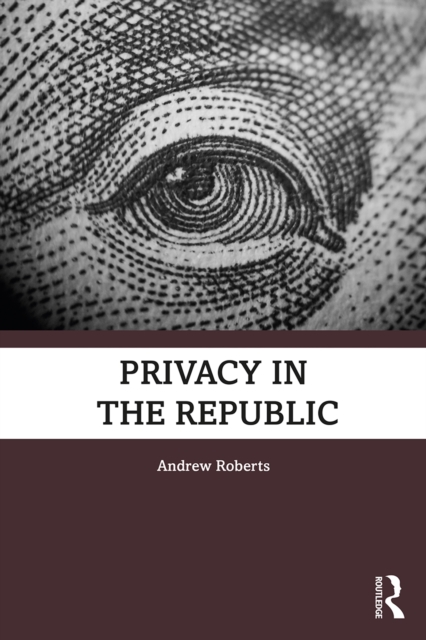 Privacy in the Republic, PDF eBook