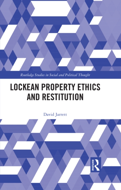 Lockean Property Ethics and Restitution, EPUB eBook