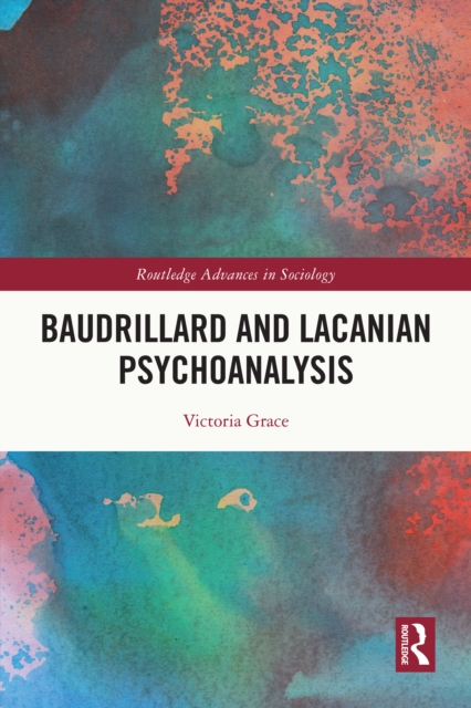 Baudrillard and Lacanian Psychoanalysis, PDF eBook