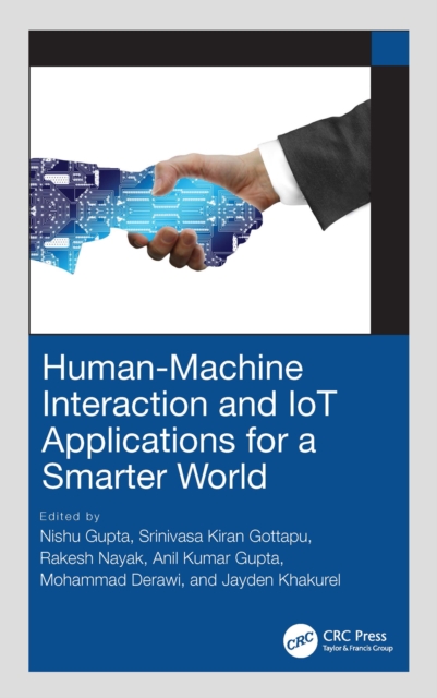 Human-Machine Interaction and IoT Applications for a Smarter World, EPUB eBook