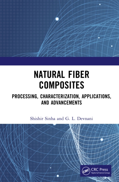 Natural Fiber Composites : Processing, Characterization, Applications, and Advancements, PDF eBook