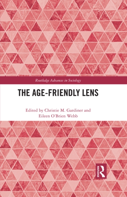 The Age-friendly Lens, EPUB eBook
