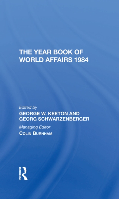 The Year Book Of World Affairs 1984, EPUB eBook