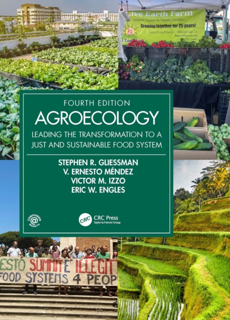 Agroecology : Leading the Transformation to a Just and Sustainable Food System, PDF eBook