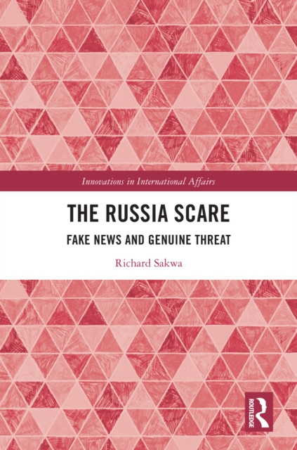 The Russia Scare : Fake News and Genuine Threat, PDF eBook