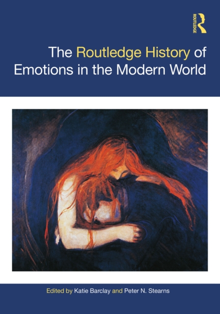 The Routledge History of Emotions in the Modern World, EPUB eBook