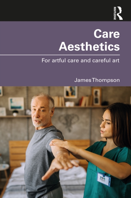 Care Aesthetics : For artful care and careful art, EPUB eBook