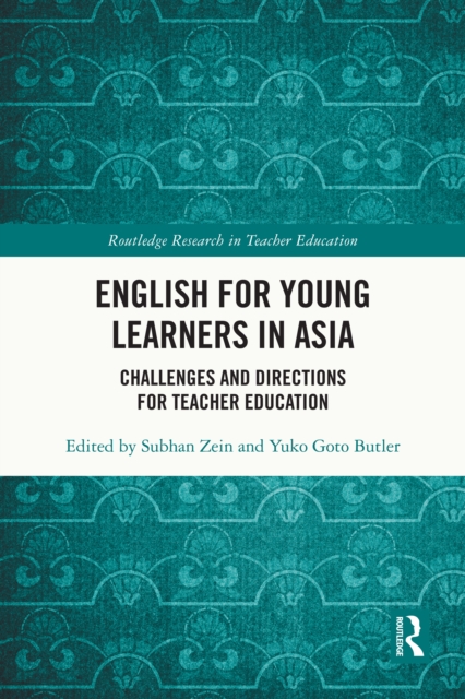 English for Young Learners in Asia : Challenges and Directions for Teacher Education, EPUB eBook