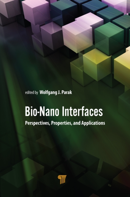 Bio-Nano Interfaces : Perspectives, Properties, and Applications, PDF eBook