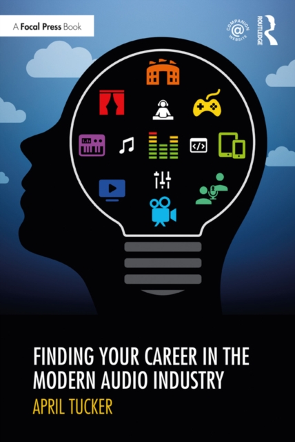 Finding Your Career in the Modern Audio Industry, PDF eBook