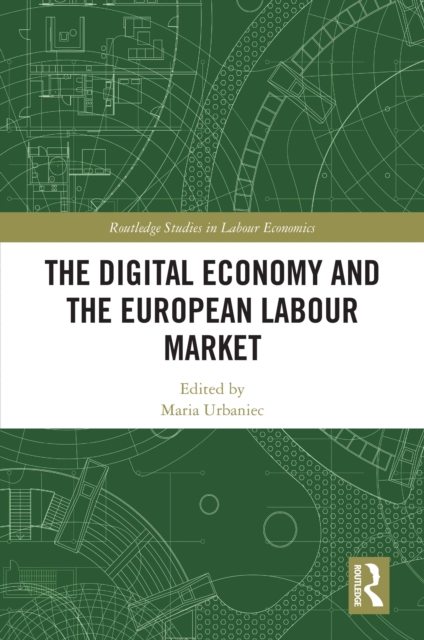 The Digital Economy and the European Labour Market, PDF eBook