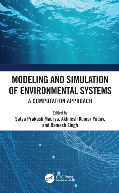 Modeling and Simulation of Environmental Systems : A Computation Approach, EPUB eBook