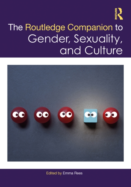The Routledge Companion to Gender, Sexuality and Culture, EPUB eBook