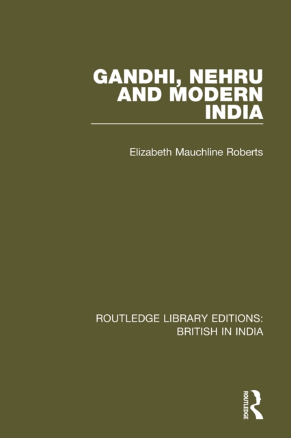 Gandhi, Nehru and Modern India, PDF eBook