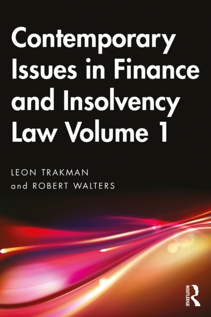 Contemporary Issues in Finance and Insolvency Law Volume 1, EPUB eBook