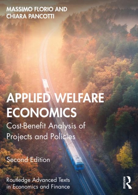 Applied Welfare Economics : Cost-Benefit Analysis of Projects and Policies, PDF eBook