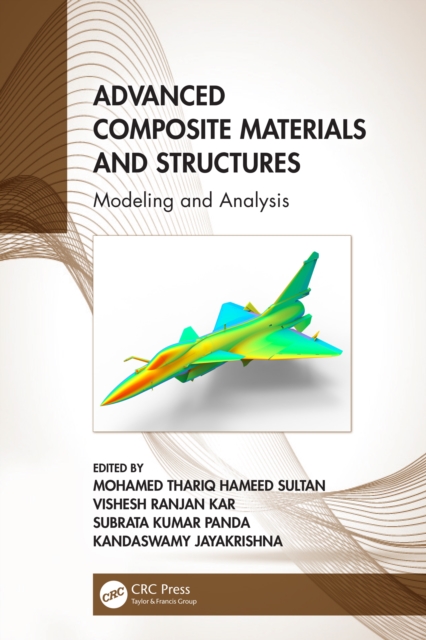 Advanced Composite Materials and Structures : Modeling and Analysis, PDF eBook