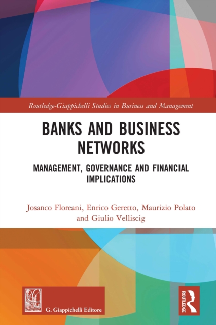 Banks and Business Networks : Management, Governance and Financial Implications, EPUB eBook