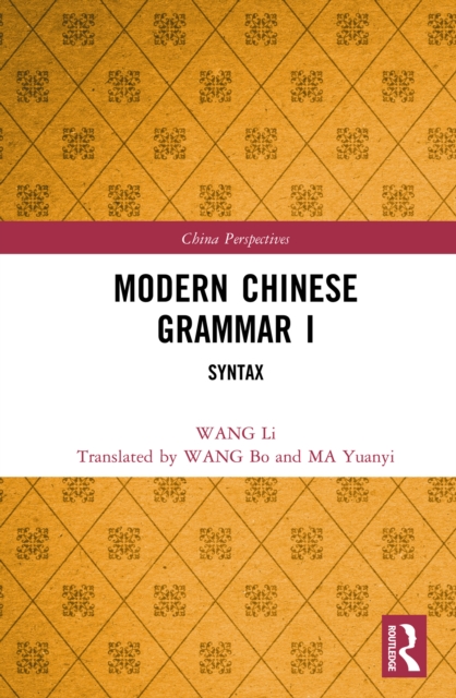 Modern Chinese Grammar I : Syntax, EPUB eBook