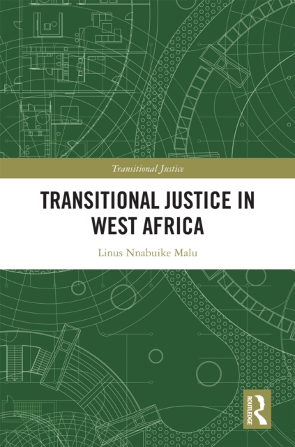Transitional Justice in West Africa, PDF eBook