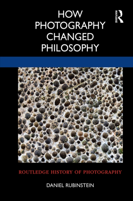 How Photography Changed Philosophy, PDF eBook