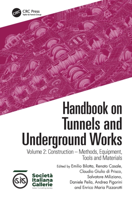 Handbook on Tunnels and Underground Works : Volume 2: Construction - Methods, Equipment, Tools and Materials, EPUB eBook