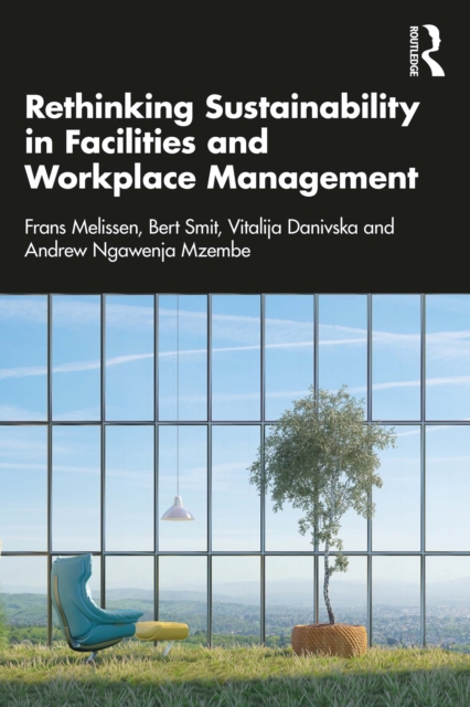 Rethinking Sustainability in Facilities and Workplace Management, PDF eBook