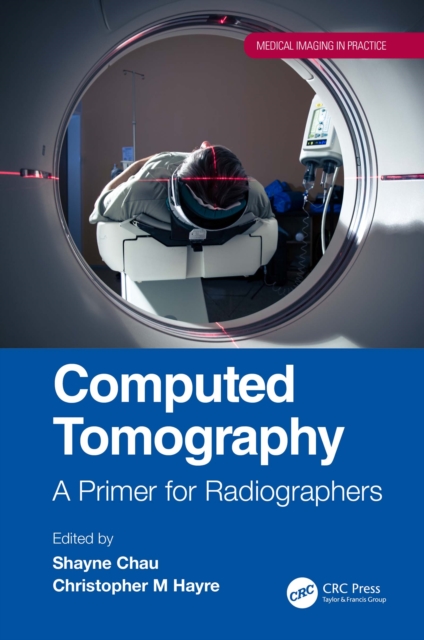 Computed Tomography : A Primer for Radiographers, EPUB eBook