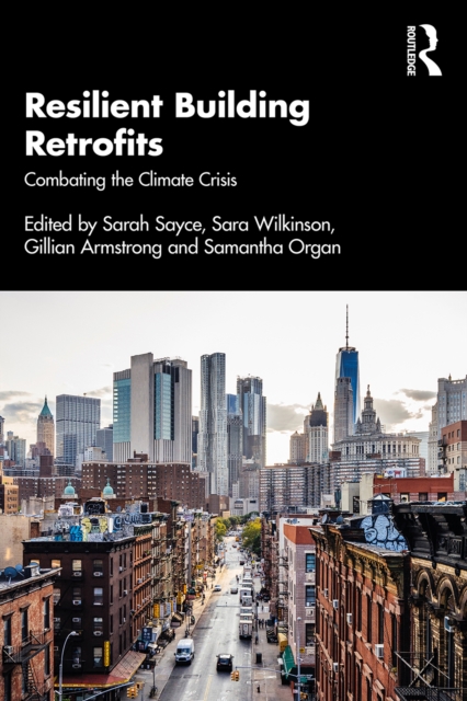Resilient Building Retrofits : Combating the Climate Crisis, PDF eBook