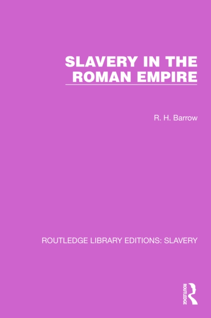 Slavery in the Roman Empire, PDF eBook
