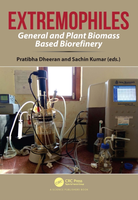 Extremophiles : General and Plant Biomass Based Biorefinery, EPUB eBook