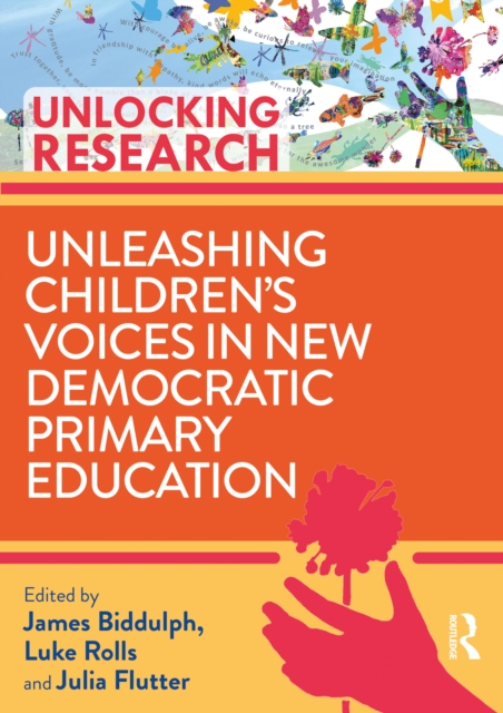 Unleashing Children's Voices in New Democratic Primary Education, PDF eBook