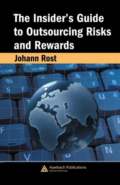 The Insider's Guide to Outsourcing Risks and Rewards, EPUB eBook