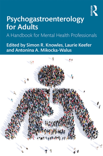 Psychogastroenterology for Adults : A Handbook for Mental Health Professionals, PDF eBook