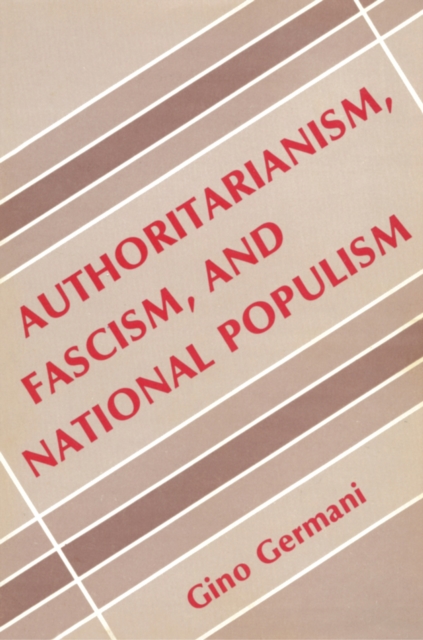 Authoritarianism, Fascism, and National Populism, PDF eBook