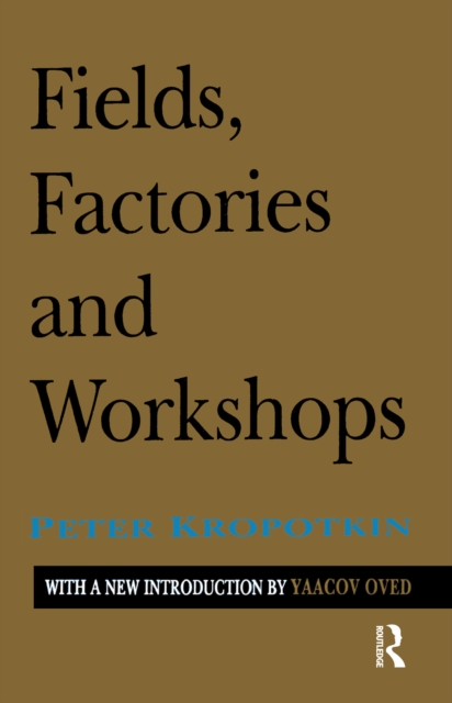Fields, Factories, and Workshops, PDF eBook