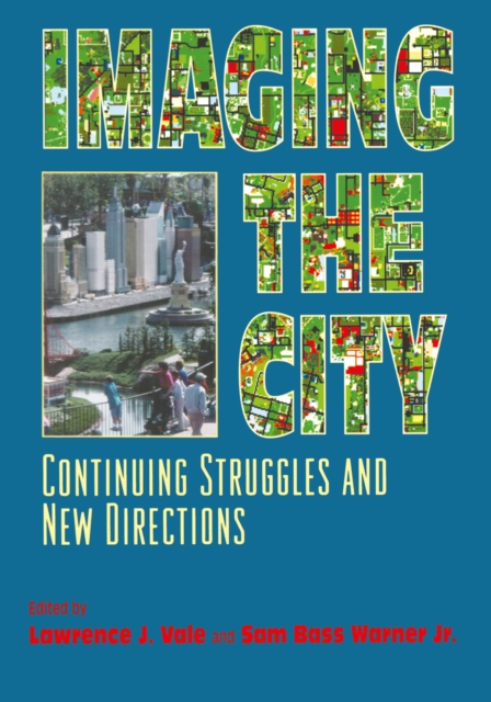 Imaging the City : Continuing Struggles and New Directions, PDF eBook